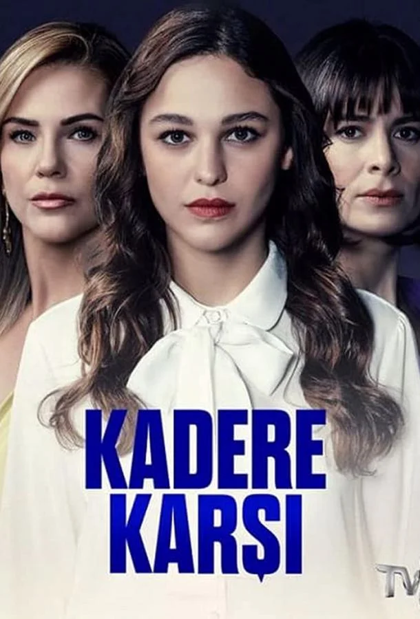 Смотреть Сериал Против судьбы(2022) бесплатно