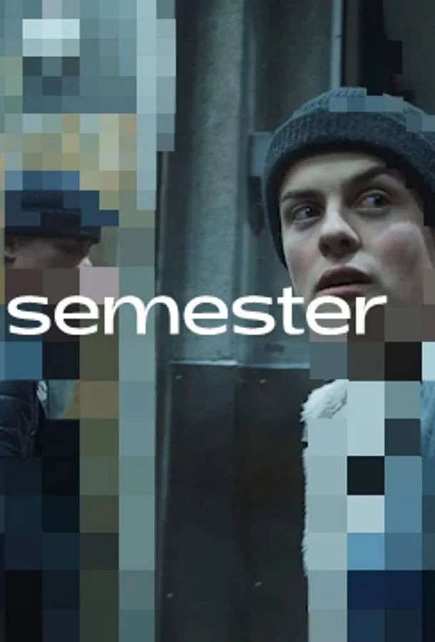 Смотреть Сериал Семестр(2018) бесплатно