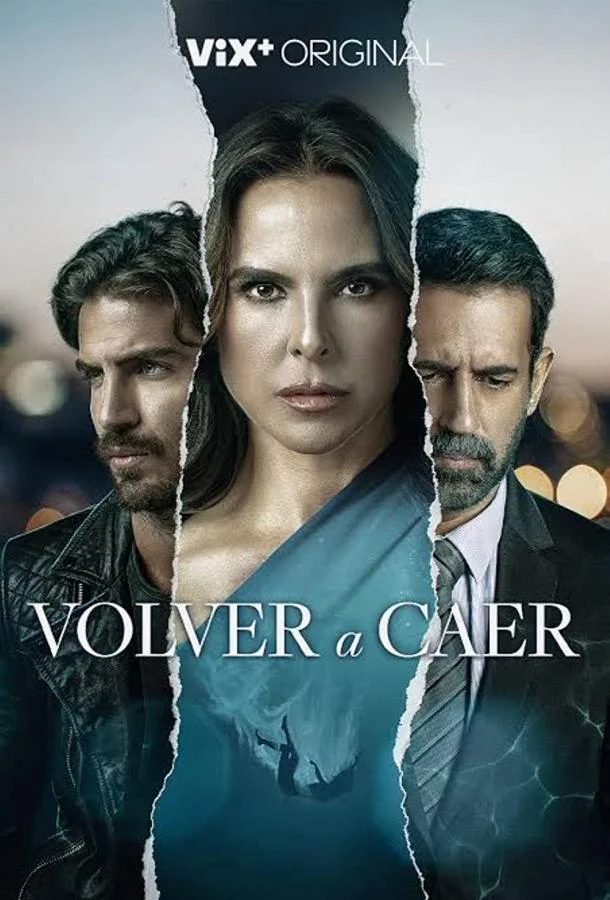Смотреть Сериал Снова упасть(2023) бесплатно