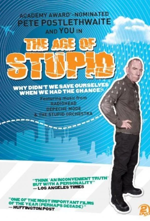 Смотреть Фильм Век глупцов(2009) бесплатно