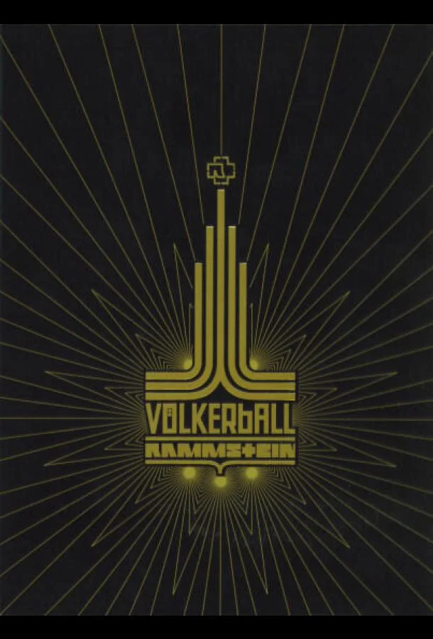 Смотреть Фильм Rammstein: Völkerball(2006) бесплатно